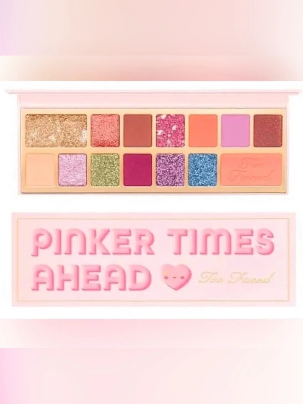 New Too Faced Pinker Times Ahead